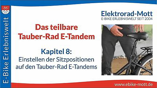 Tauber-Rad E-Tandem teilbar | N° 8 Sitzposition einstellen Tauber-Rad E-Tandem teilbar | N° 8 Sitzposition einstellen