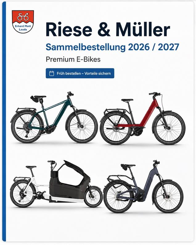 Riese & Müller Sammelbestellung 2026 / 2027 bei E-Bike Mott in Lauda Riese & Müller Sammelbestellung 2026 / 2027 bei E-Bike Mott in Lauda mit aktuellen Premium E-Bike Modellen